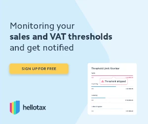 HelloTax ad highlighting VAT and sales threshold monitoring for e-commerce businesses.